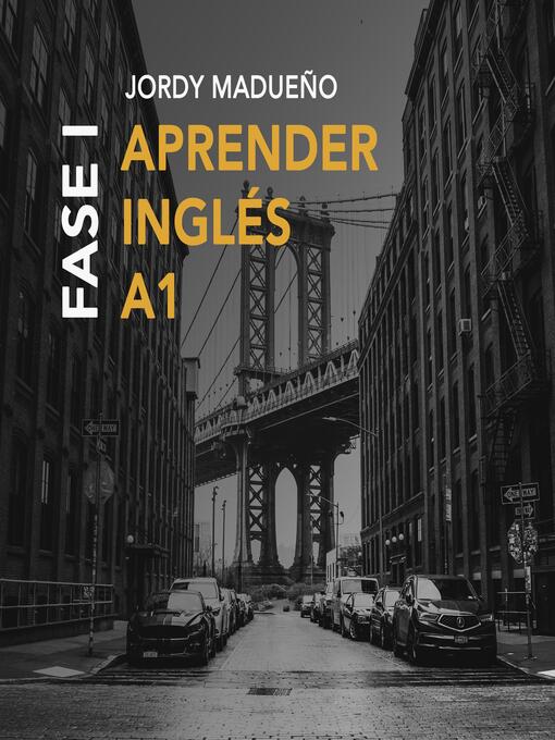 Title details for Aprender Inglés A1--Fase I by Jordy Madueño - Available